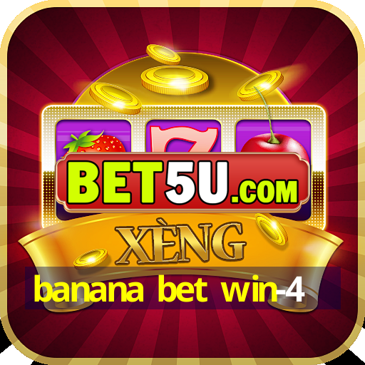 banana bet win